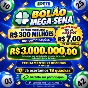 Bolão Mega-Sena 3075 --->R$ 300 MILHÕES 💰💰💰 26/10/2026